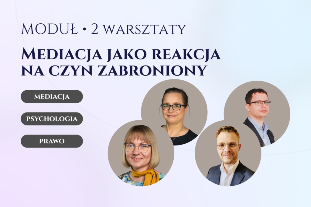 Mediacja jako reakcja na czyn zabroniony